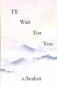 I'll Wait For You