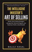 The Intelligent Investor’s Art of Selling