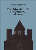 The Adventure Of The Palace Of Manner