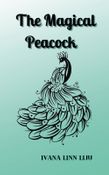 The Magical Peacock