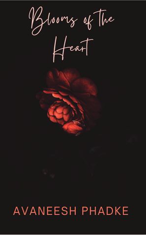Blooms of the Heart