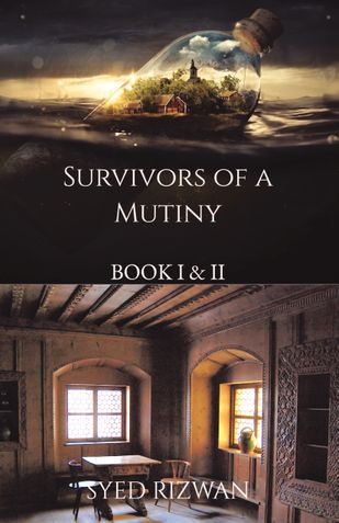 Survivors of a Mutiny - Book I & II