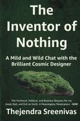 The Inventor of Nothing