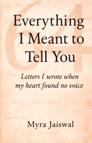 Everything I Meant To Tell You