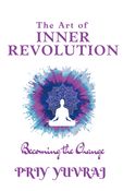 The Art of Inner Revolution