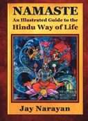 Namaste: An Illustrated Guide to the Hindu Way of Life