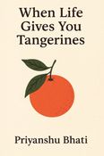 When life gives you tangerines