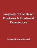 Language Of The Heart: Emotions & Emotional Experiences