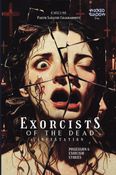 Exorcists of the Dead: Infestation