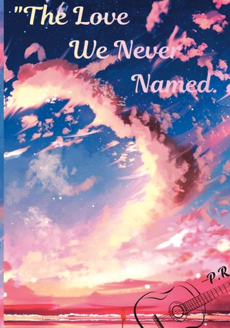 The Love We Never Named.