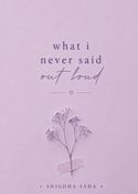 What I Never Said Out Loud