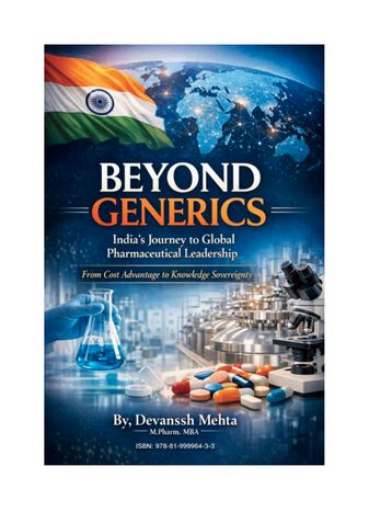 Beyond Generics: India’s Journey to Global Pharmaceutical Leadership