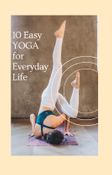 10 Easy Yoga for Everyday Life