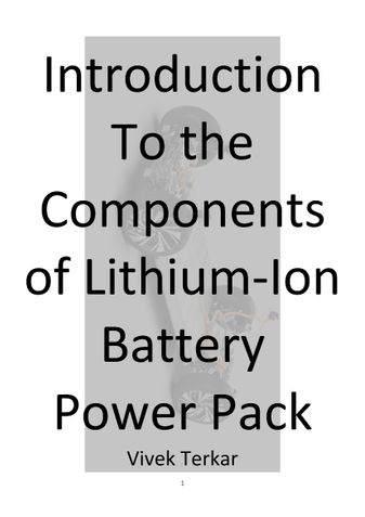 Introduction To the Components of Lithium-Ion Battery Power Pack