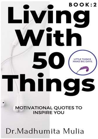 LIVING WITH 50 THINGS. (BOOK - 2)