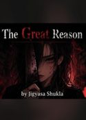 The Great Reason