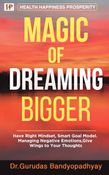 Magic Of Dreaming Bigger