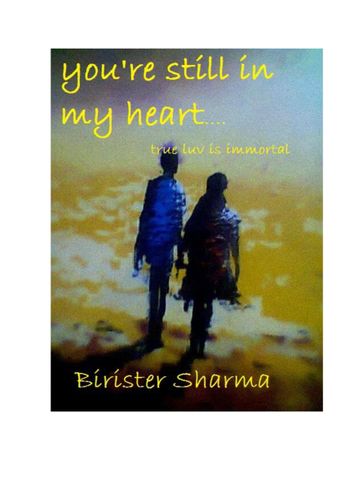 You're still in my heart.....