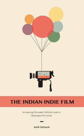 The Indian Indie Film