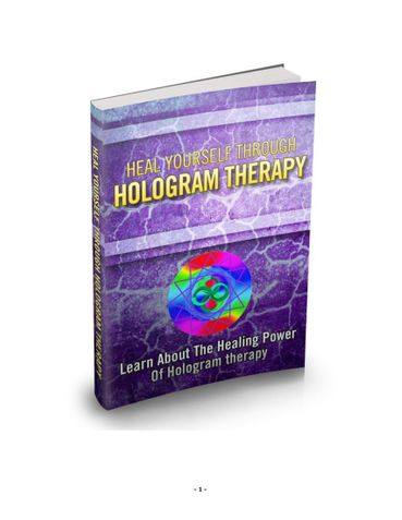 Heal yourself with HOLOGRAM THERAPY