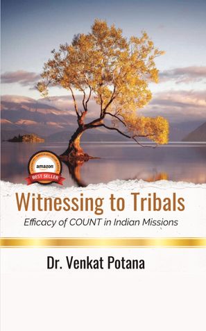 Witnessing to Tribals: Efficacy of COUNT in Indian Missions