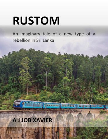 Rustom - An Imaginary Tale of a New Uprising in Sri Lanka