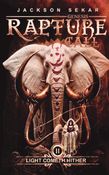 Rapture Call 2: Light Cometh Hither