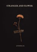 Stranger and Flower