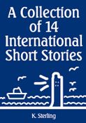 A Collection of 14 International Short Stories