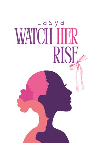 Watch Her Rise