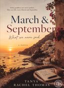 March & September: What We Never Said
