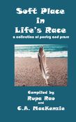 Soft Place in Life's Race