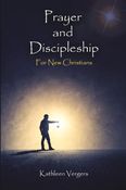 Prayer and Discipleship for New Christian