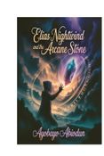Elias Nightwind and the Arcane Stone