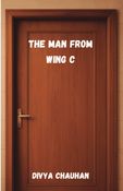 The Man From Wing C