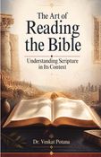 The Art of Reading the Bible: Understanding Scripture in Its Context