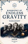 Biography of Endless Gravity