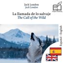 The Call of the Wild - bilingual edition Spanish - English