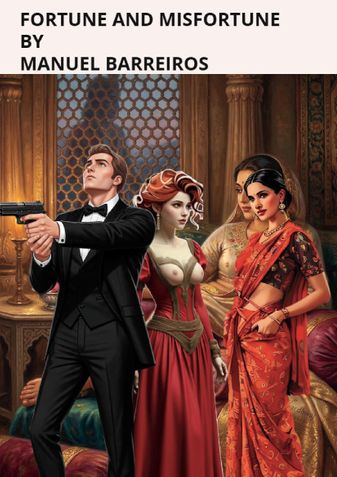 FORTUNE AND MISFORTUNE