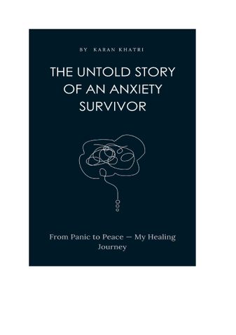 THE UNTOLD STORY OF AN ANXIETY SURVIVOR