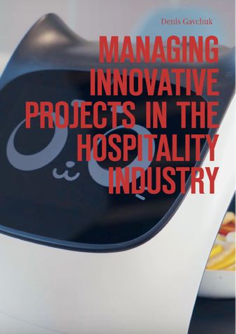 Managing innovative projects in the hospitality industry: an institutional approach