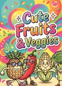 My Cute Fruit's & Veggies