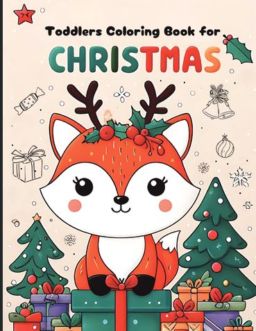 Toddlers Coloring Book CHRISTMAS: Easy and Basic Images for Toddlers