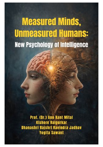 Measured Minds, Unmeasured Humans: New Psychology of Intelligence