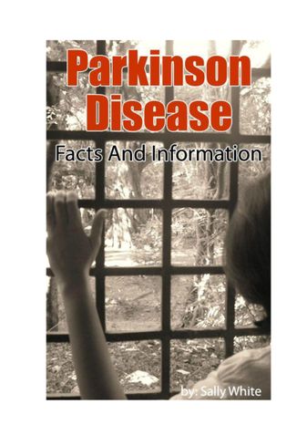 Parkinson Disease – Facts And Information