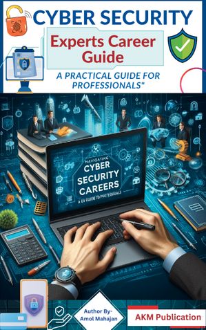 Cyber Security Expert Career Guide