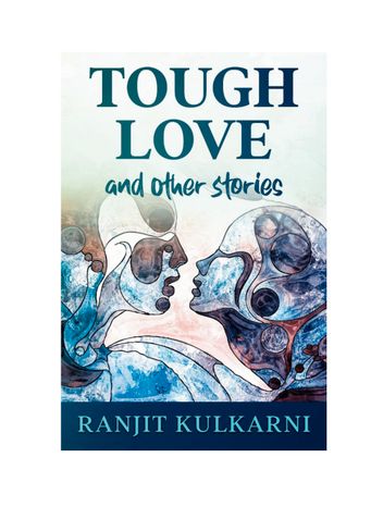 Tough Love and Other Stories