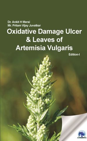 Oxidative Damage, Ulcer and leaves of Artemisia vulgaris