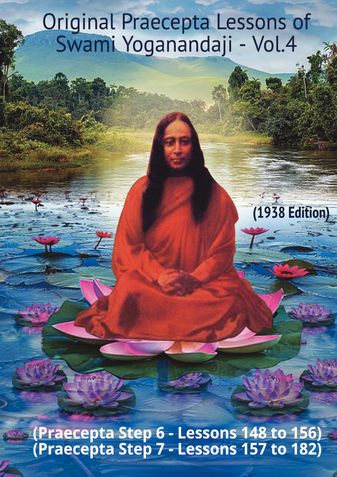 Original Praecepta Lessons of Swami Yoganandaji - Vol.4