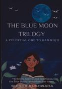 THE BLUE MOON TRILOGY